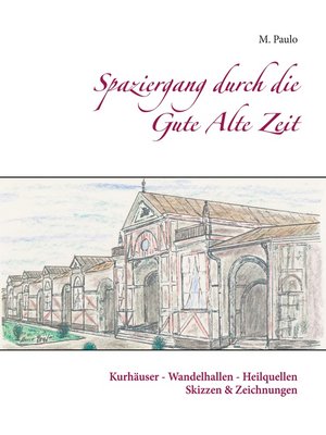 cover image of Spaziergang durch die Gute Alte Zeit